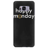 happy monday Samsung Galaxy S8 Plus