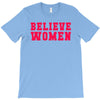 believe women T-Shirt