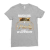 march  girl is a perfect combination of princess and warrior Ladies Fitted T-Shirt