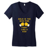 Gold Is The New Pink Fight Like A Kid! Women's V-Neck T-Shirt