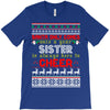 Santa Only Comes Once A Year Sister Is Always Here To Cheer T-Shirt