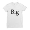 big (2) Ladies Fitted T-Shirt