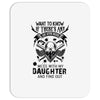 Life After Death Mess With My Daughter Mousepad