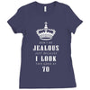 Don't Be Jealous Just Because Look This Good At 70 Ladies Fitted T-Shirt