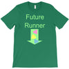 future runner T-Shirt