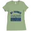 my favorite disney princess is my girlfriend Ladies Fitted T-Shirt