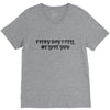 every day i tell       me love you V-Neck Tee