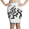 don't touch Pencil Skirts