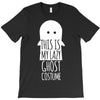 this is my lazy ghost costume T-Shirt