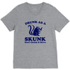 drunk as a skunk V-Neck Tee