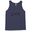 do i like the help desk Tank Top