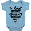 Queens Are Born In July Baby Onesie