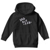 sad but Youth Hoodie
