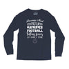 dreaming about pumpkin spice hayrides footbal falling leaves family ti Long Sleeve Shirts