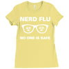 nerd flu no one is safe Ladies Fitted T-Shirt