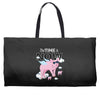the time is now Weekender Totes