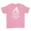 yes, i let my dog lick my face Youth Tee