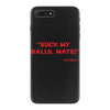 Suck my balls mate! (Magnussen) iPhone 7 Plus Case