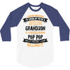 Super Cool Grandson Of A Freaking Awesome Pop Pop 3/4 Sleeve Shirt