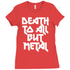 death to all Ladies Fitted T-Shirt