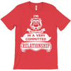 I Am Bulldog Actually In A Very Commited Relationship T-Shirt