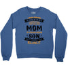 Super Cool Mom Of A Freaking Awesome Son Crewneck Sweatshirt