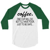 coffee one cuo will do 3/4 Sleeve Shirt