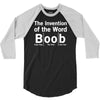 invention of the word boob 3/4 Sleeve Shirt