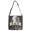 Beer A Way Of Life Adjustable Strap Totes