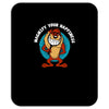 magnify your happiness Mousepad