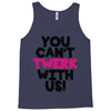 twerk Tank Top