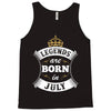 Legends Are Born In July Tank Top