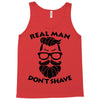 real man dont shave Tank Top