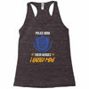 police mom  i rised mine. Racerback Tank