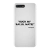 Suck my balls mate! (Magnussen) iPhone 7 Plus Case