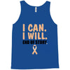 I Can I Will End Of The Story Tank Top