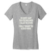called you stupid Women's V-Neck T-Shirt