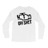 oh sh!t Long Sleeve Shirts