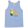 despicable me awesome perfect minio Tank Top