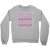 If My Uterus Crewneck Sweatshirt