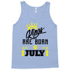 Kings Are Born In July Tank Top