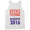 bernie fucking sanders 2016 for americans president Tank Top