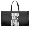 chubby girls cuddle better Weekender Totes
