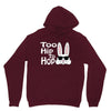 too hip to hop   bunny easter Unisex Hoodie