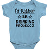 drinking prosecco Baby Onesie
