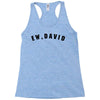 ew david Racerback Tank