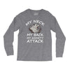 MY NECK MY BACK MY ANXIETY ATTACK Long Sleeve Shirts