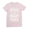 So... There's This Girl Who Kinda Stole My Heart Papa Ladies Fitted T-Shirt