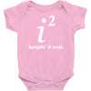 keepin' it real Baby Onesie