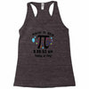 happy pi day pi day 2015 3 14 15 9 26 53 Racerback Tank